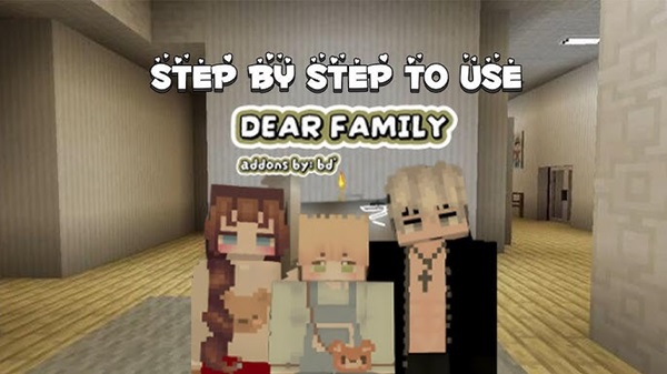 Dear Family Addon mcpe